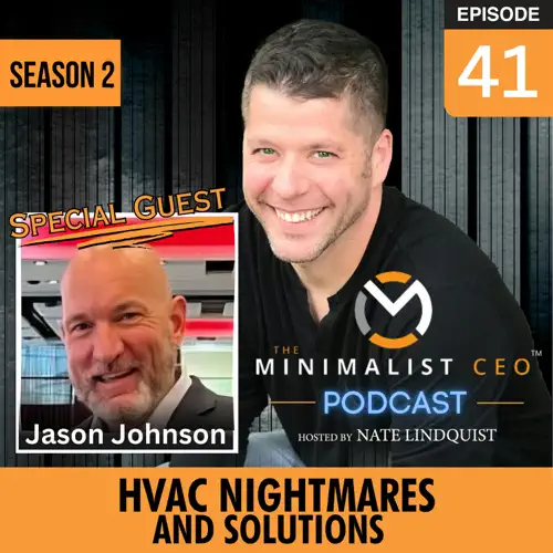 The Minimalist CEO · Episode 41